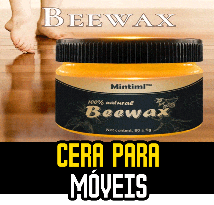Cera de Abelha Restaura Móveis - BeeWax